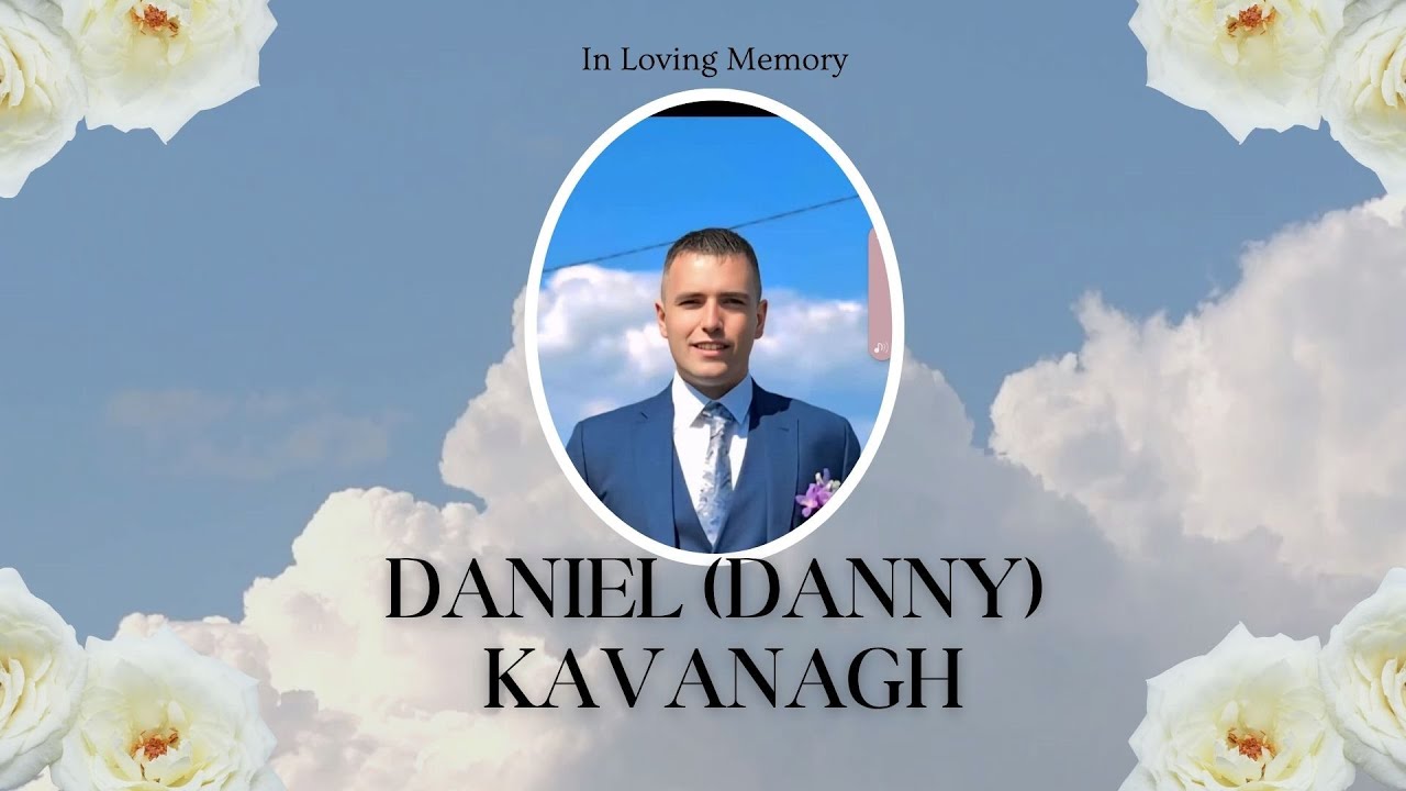 Funeral Mass for Daniel (Danny) Kavanagh