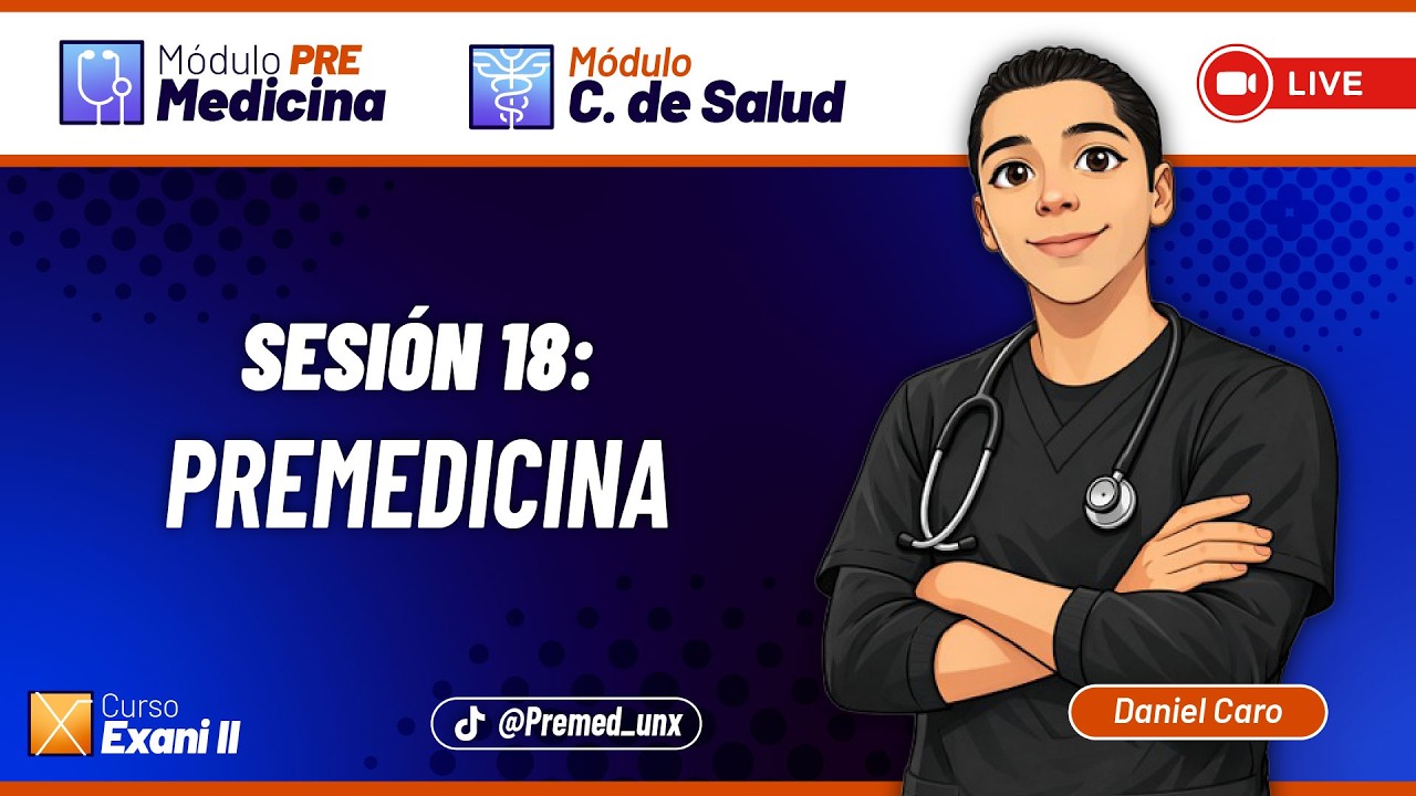 Módulos Específicos - EXANI-II / PreMedicina Clase 18 - Premedicina 🔬🧬