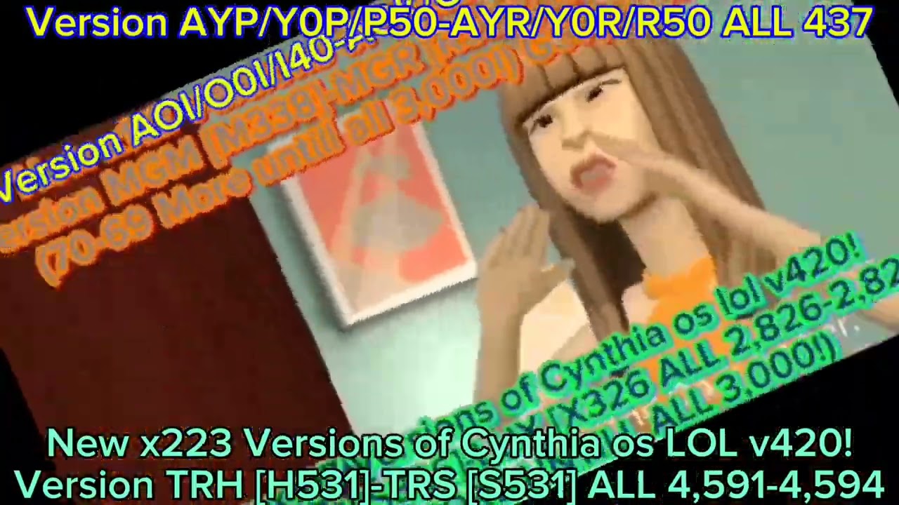 New x223 Versions of Cynthia os LOL v420!