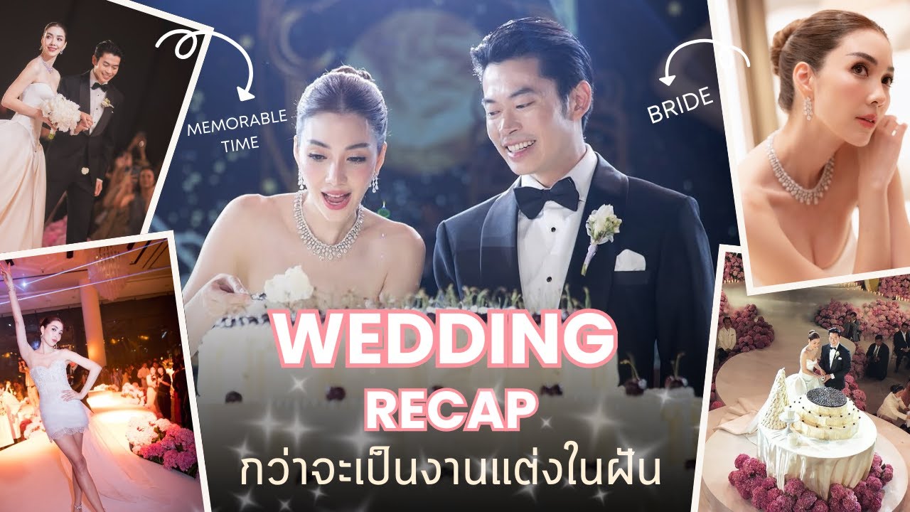 Wedding Recap วุ้นเส้น&นิกม์ กว่าจะเป็นงานแต่งในฝัน