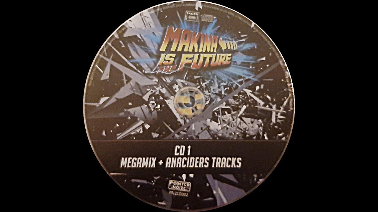 Makina Is The Future (2014) MEGAMIX