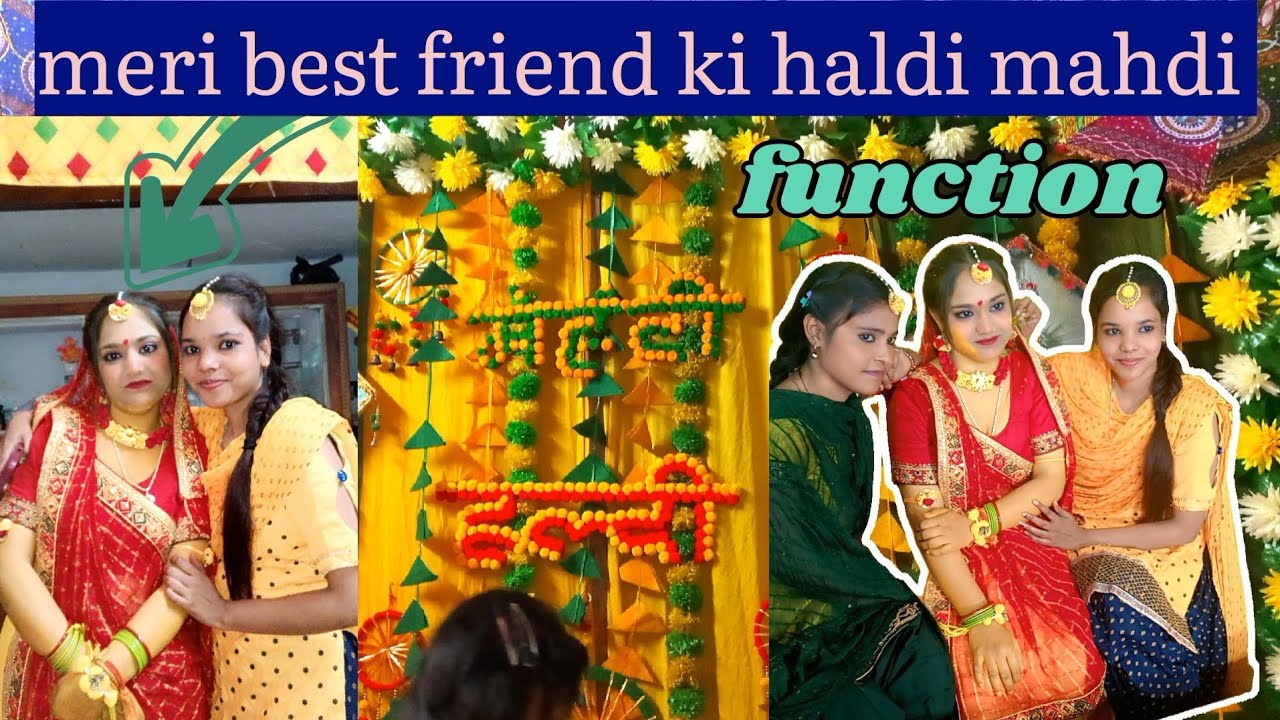 Meri best friend ka haldi mahdi function❤️|| haldi function |family vlog ||wadding vlog | neha koli 