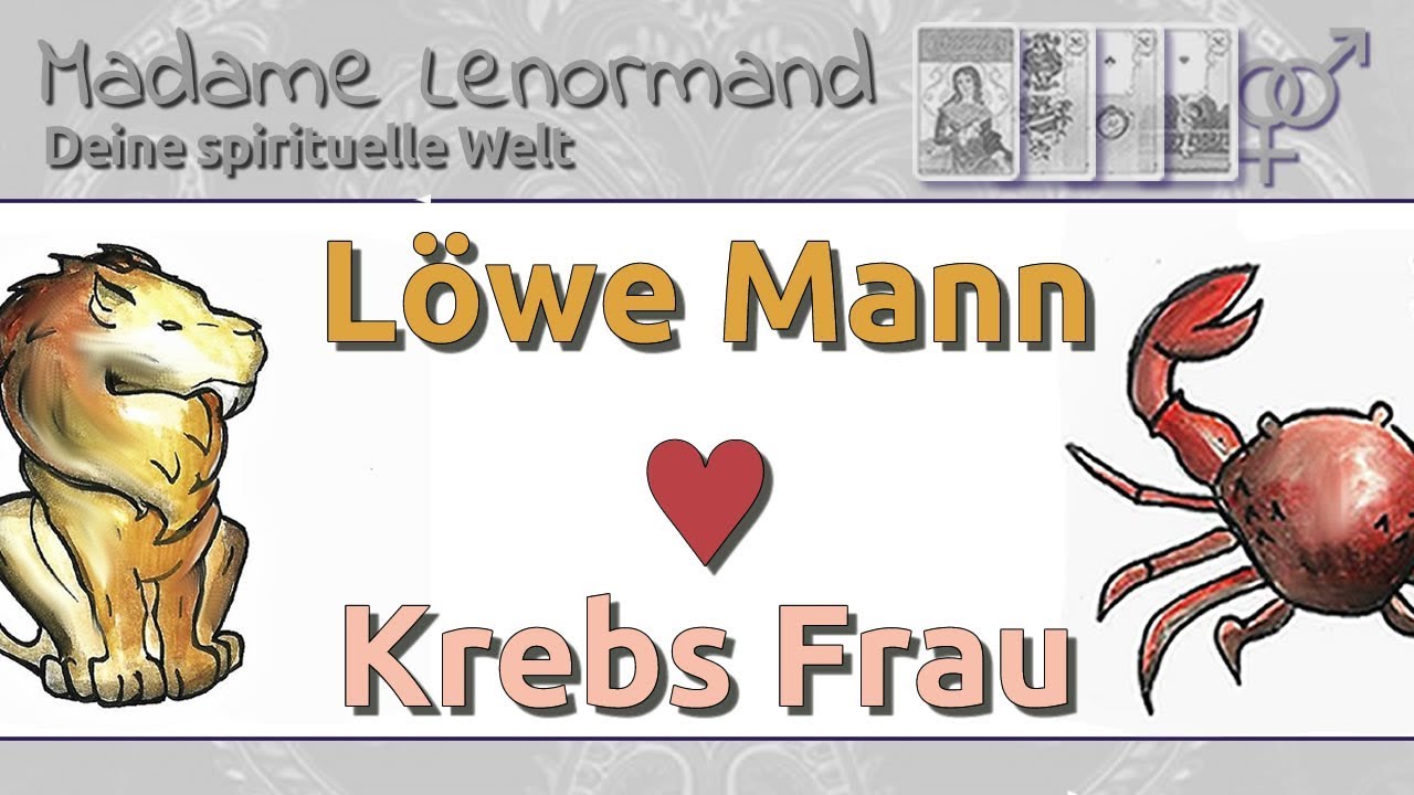 L&ouml;we Mann & Krebs Frau: Liebe und Partnerschaft