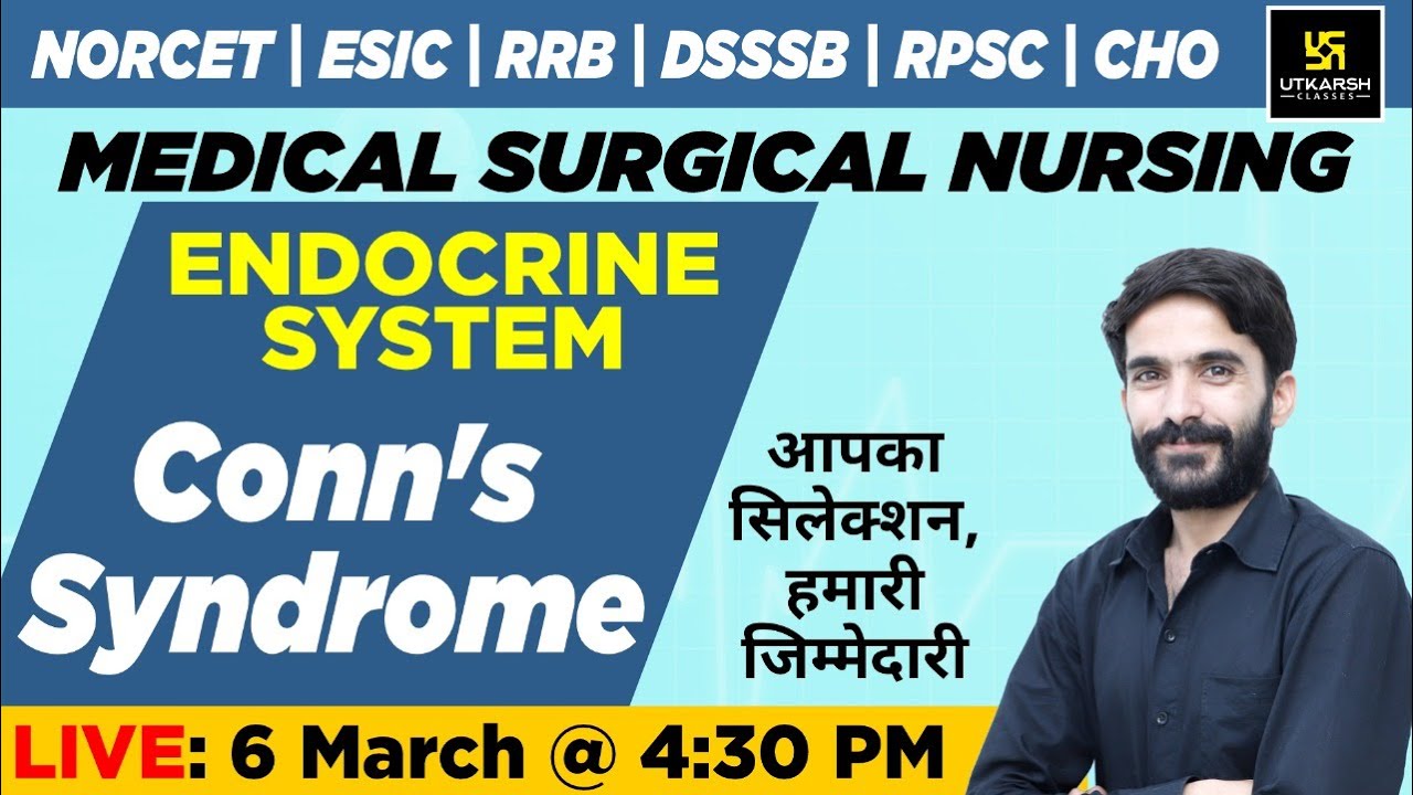 Endocrine System - Conn's syndrome | For All Nursing Exams | Raju Sir