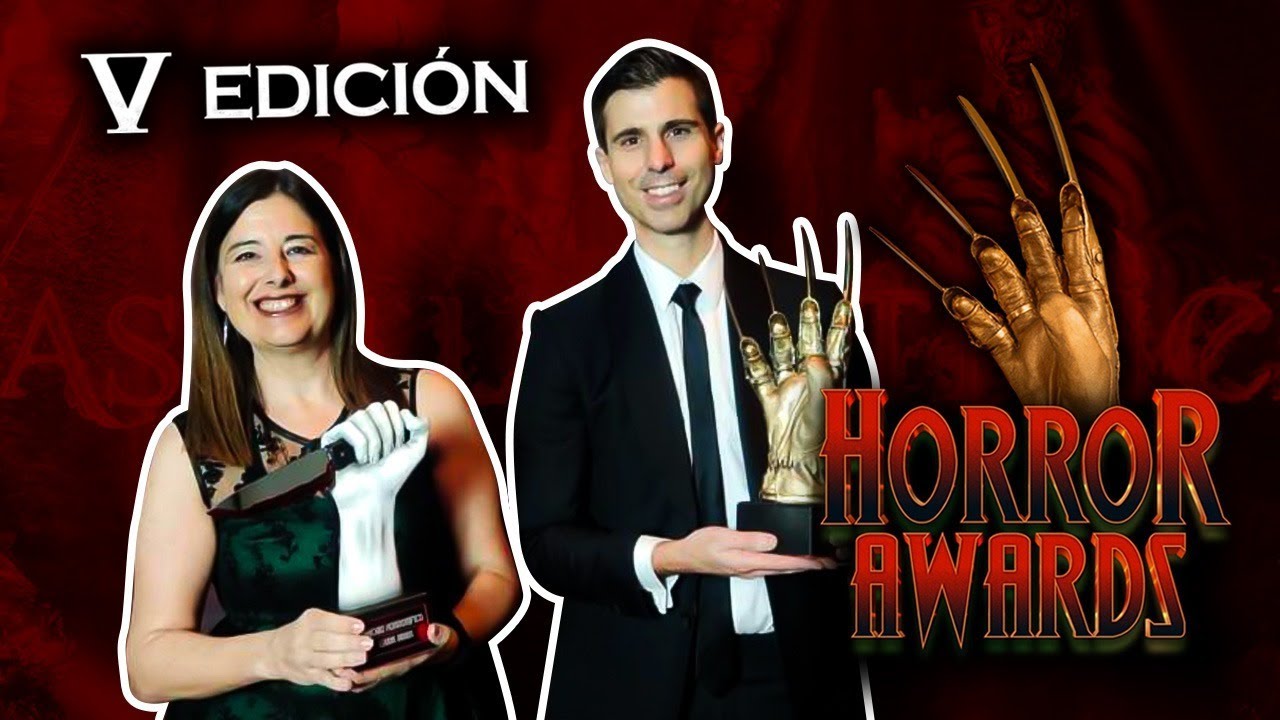 Gala HORROR AWARDS V Edición (Resumen)