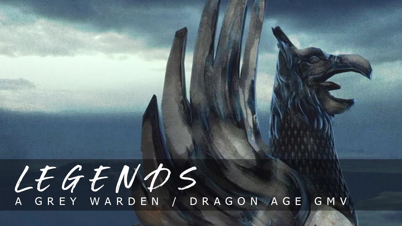 Legends // Grey Wardens // A Dragon Age GMV