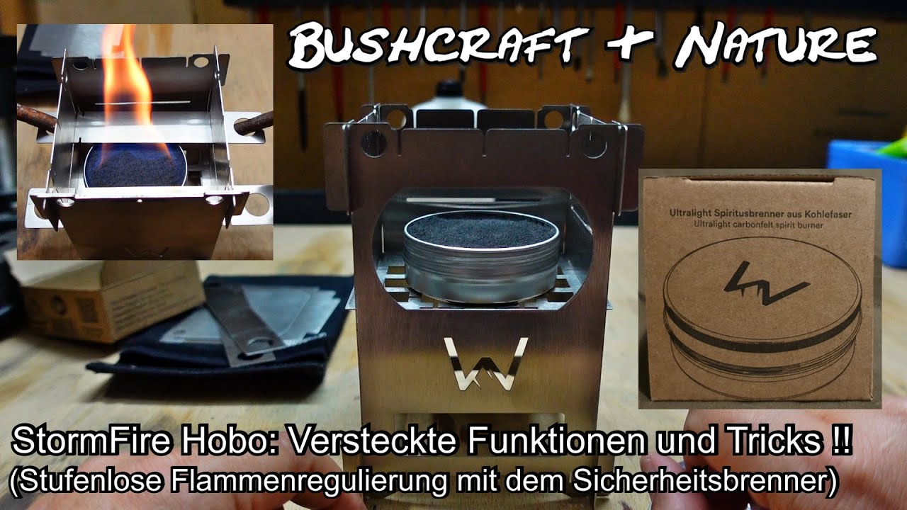 StormFire Hobo: Versteckte Funktionen (Flammenregulierung) ¦  StormFire Hobo: Hidden Features+Tricks