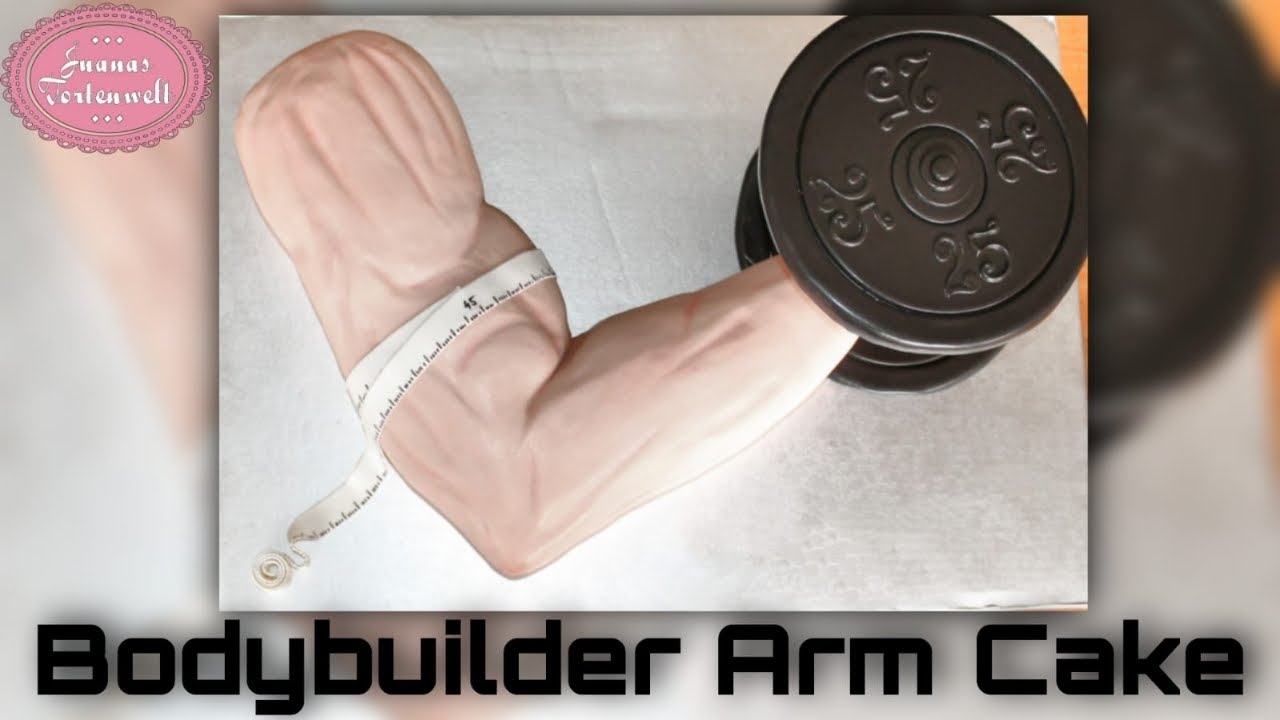 3D Cake ✩ Bodybuilder Arm ✩ Motivtorte ✩ ***Gewinnspiel*** ✩ Juanas Tortenwelt by Azize ✩