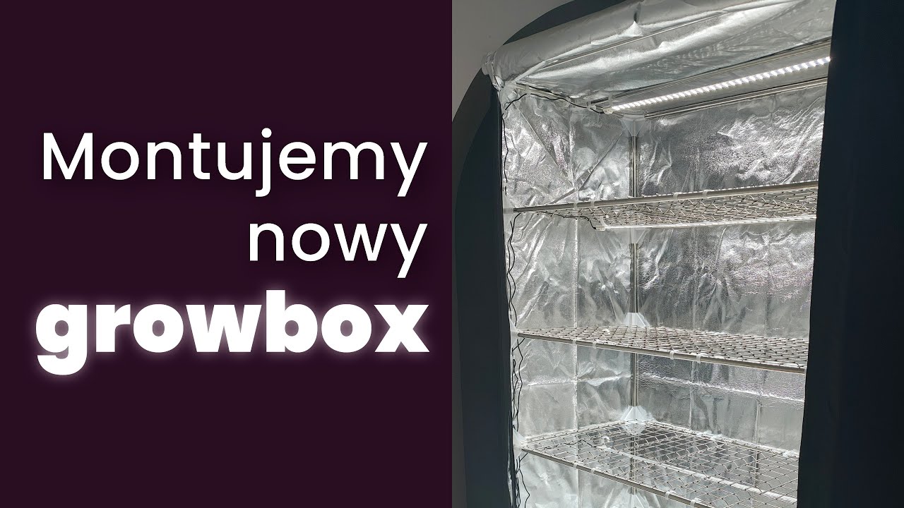 Growbox - unboxing i montaż