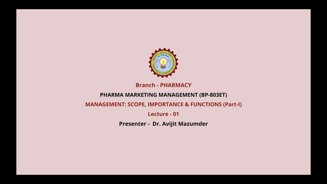 Pharma Marketing Management | Management: Scope, Importance & Functions Part-1| AKTU Digital