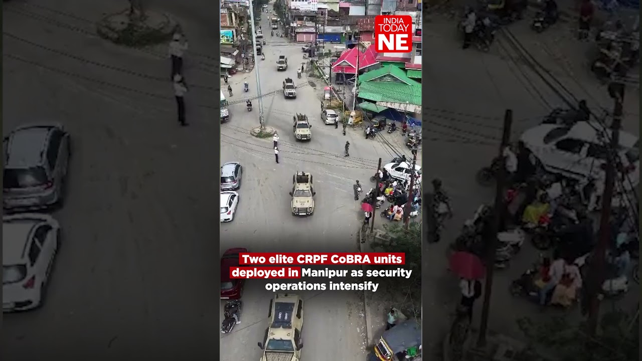 Two elite CRPF CoBRA units deployed in Manipur as security operations intensify