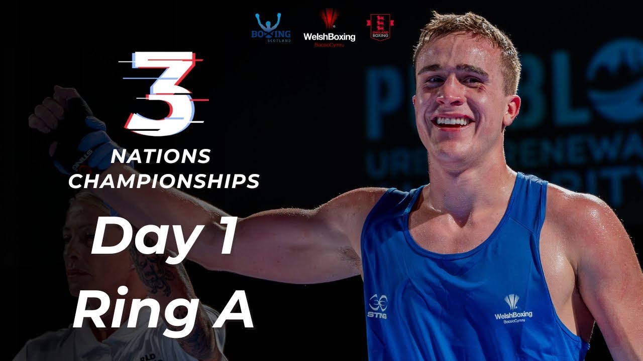 3 Nations Championships - Day 1 | Ring A