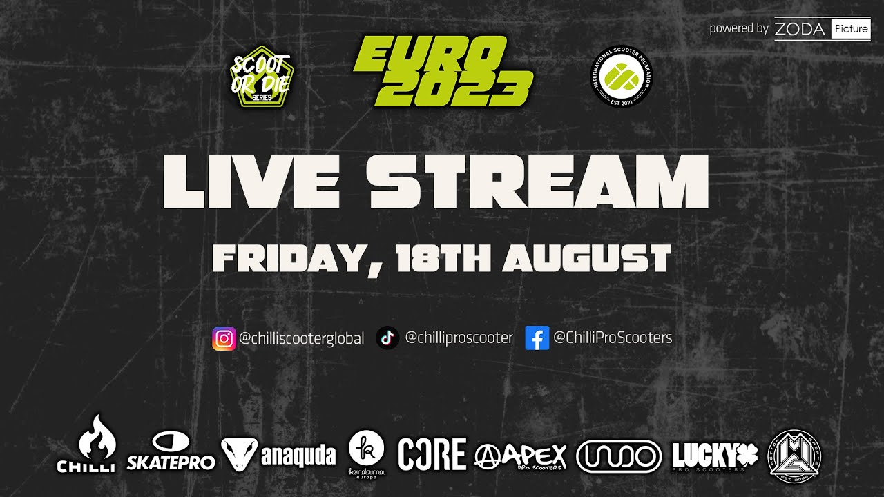 #EURO2023 Germany Stunt Scooter Finals by Chilli Pro Scooter - Friday Live Stream