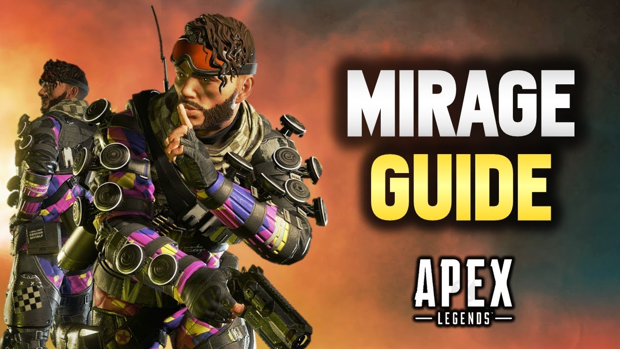 Apex Legends | Mirage Guide