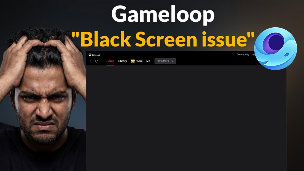 Gameloop Black Screen Issue - Gameloop Not Open Issue - 2026 - Windows 11/10/8 - Fix
