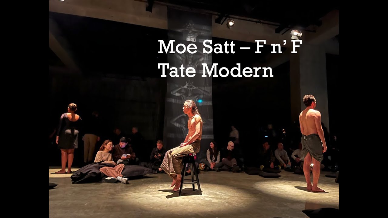 MoeSatt - F n' F (Tate Modern) မိုးစက် ၏ မျက်နှာနှင့် လက်ချောင်းများ