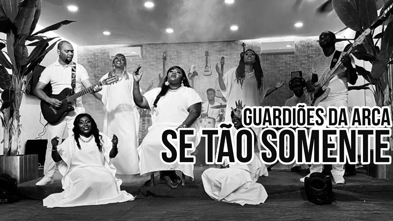 Guardiões da Arca - Se tão Somente
