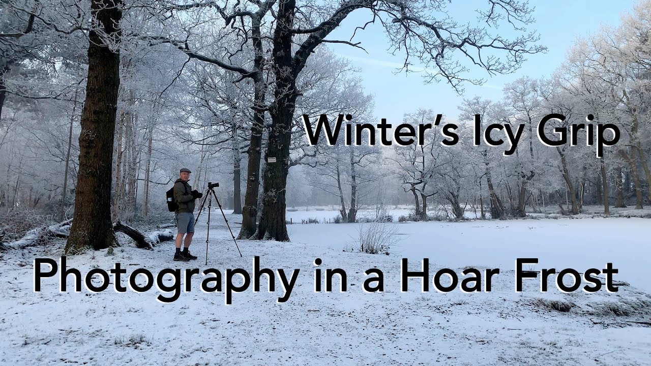 Landscape Photography | Winter's Icy Grip: Photography in a Hoar Frost | Nikon D5300