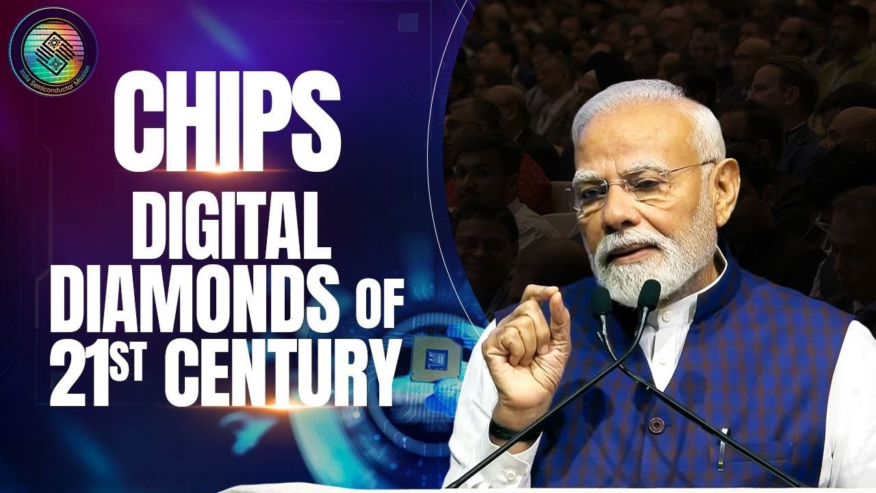 Why is PM regarding the 'chips' as digital diamonds of the 21st century? Find out!