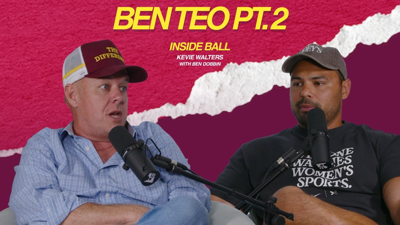 Ben Teo Pt. 2 - Kevie Walters Inside Ball