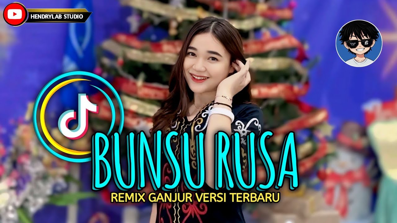 BUNSU RUSA - DJ Xavier | REMIX GANJUR VERSION [ Hendrylab Studio ] 