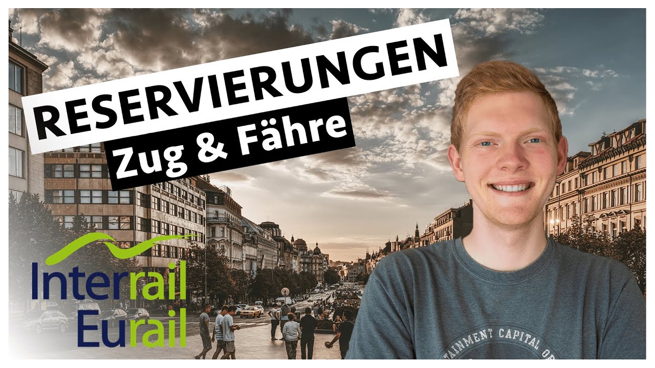 INTERRAIL - Wie bucht man Reservierungen für Züge und Fähren?