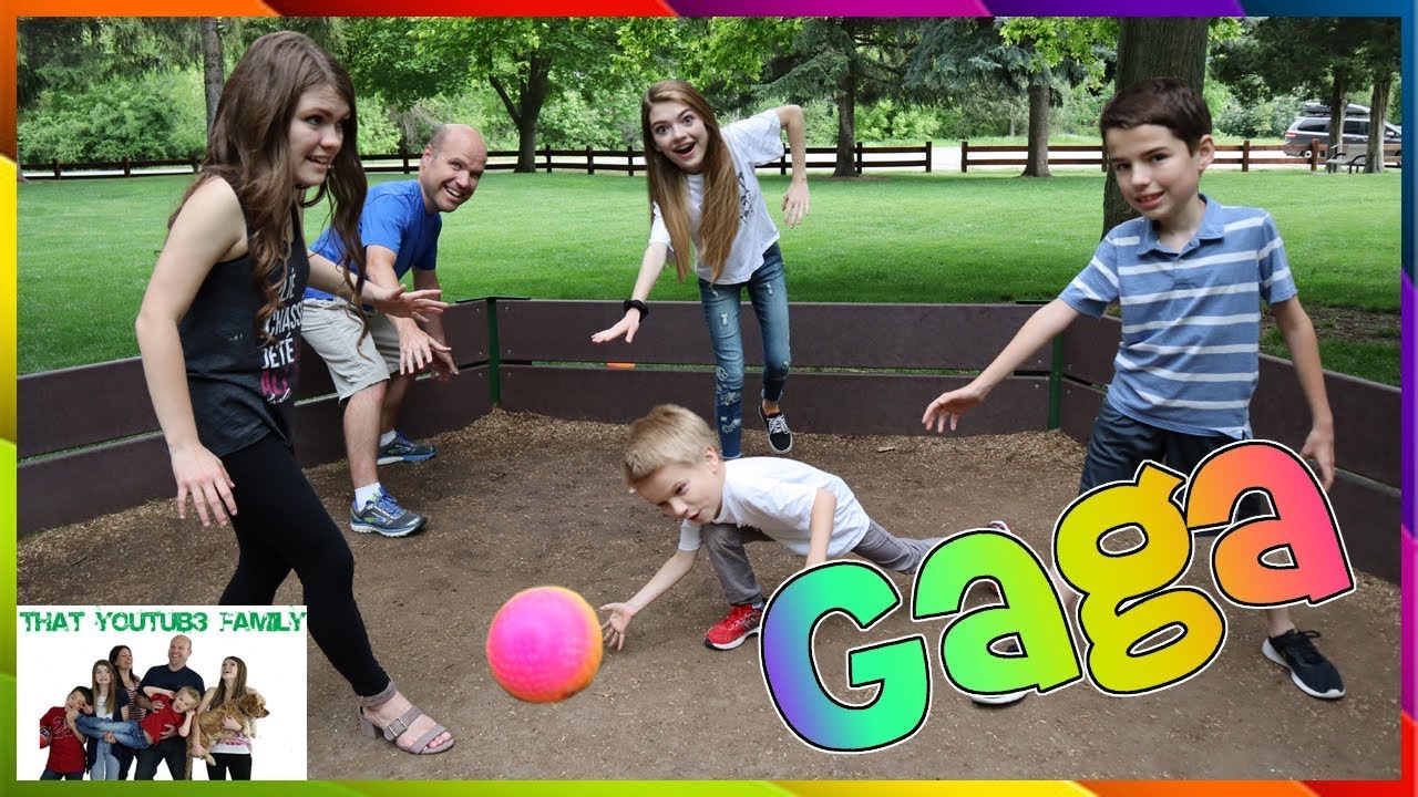 Gaga Ball / That YouTub3 Family