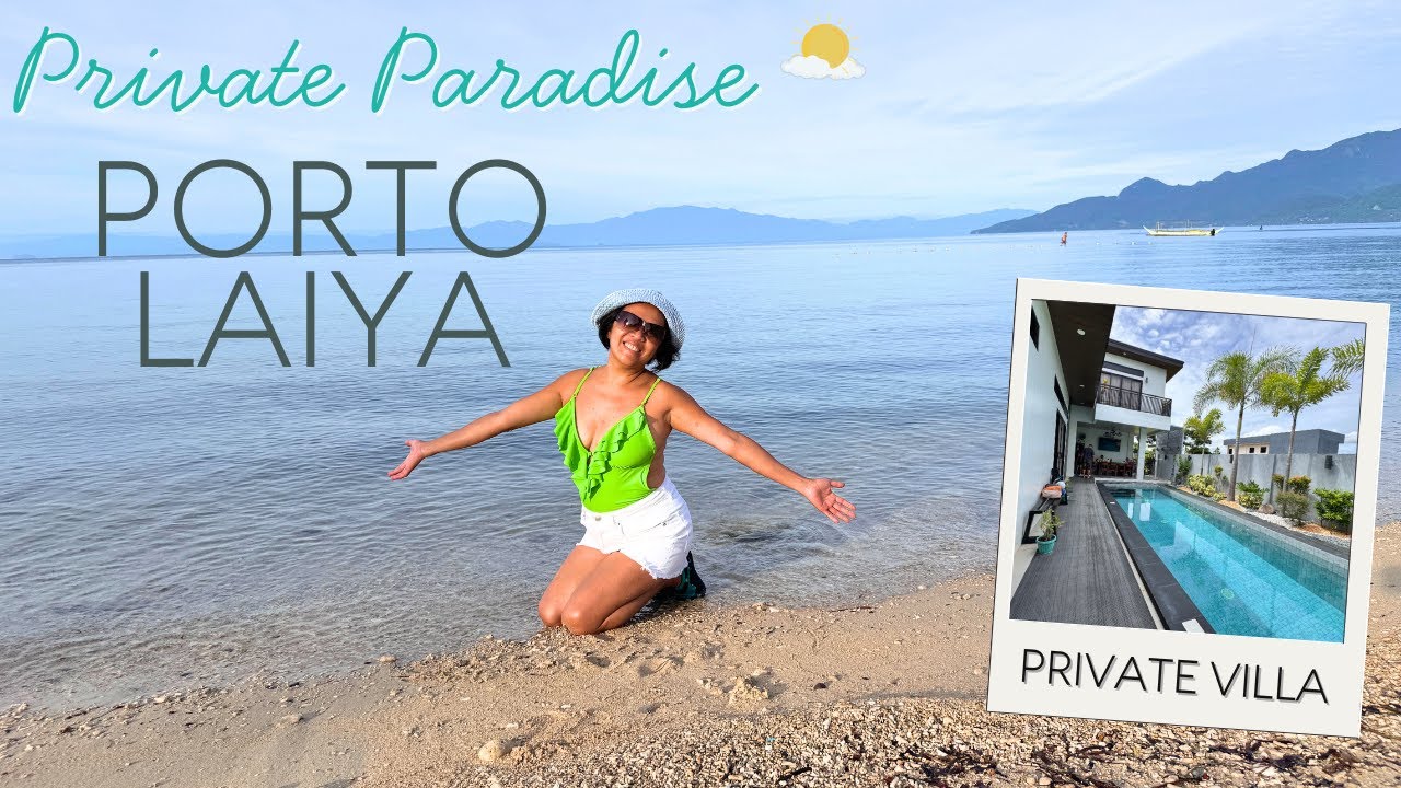 Exploring a BEACH PARADISE You Never Knew! PORTO LAIYA  San Juan, Batangas, PHILIPPINES! 🌴