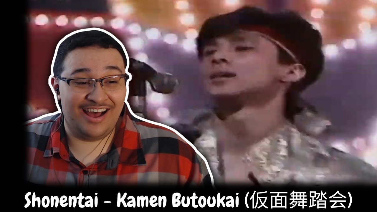 Shonentai - Kamen Butoukai (仮面舞踏会) | Reaction