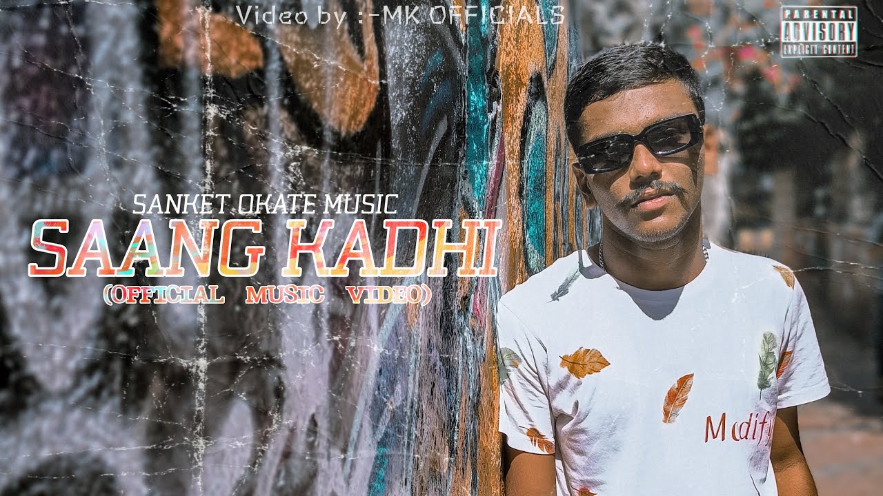 SAANG KADHI (OFFICIAL MUSIC VIDEO) | MK EDITS OFFICIAL