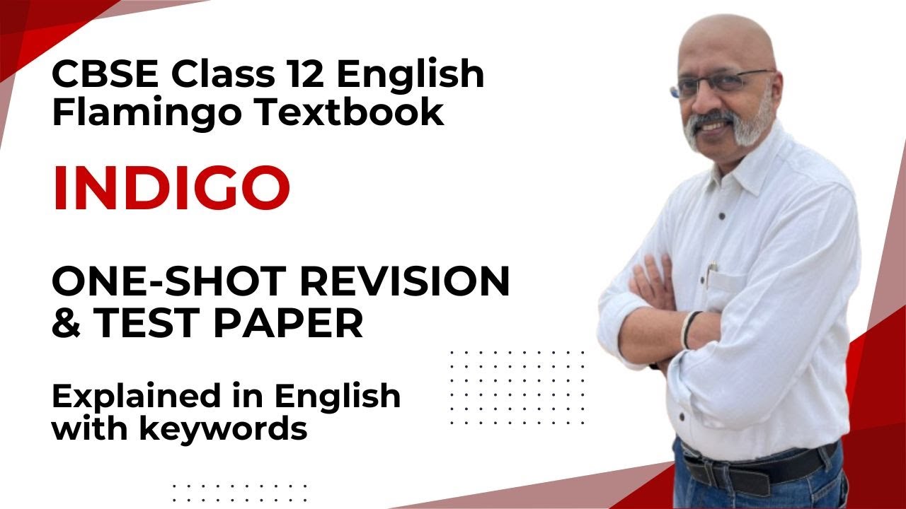 Indigo - One-shot Revision + Questions-Answers | #CBSEClass12english #EnglishwithSudhirSir #KVS #NVS