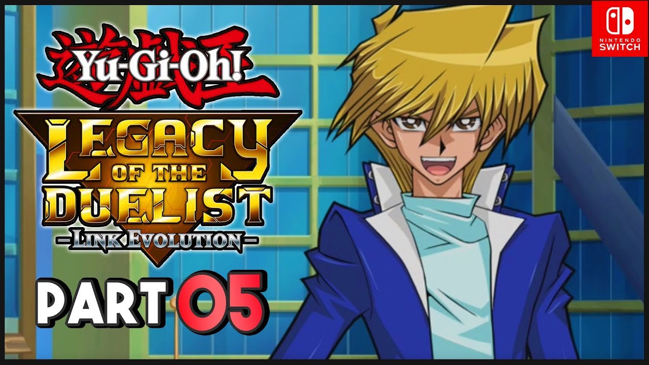 Yu-Gi-Oh! Legacy of the Duellist Link Evolution ENGLISH Nintendo Switch Part 5 Gameplay Walkthrough