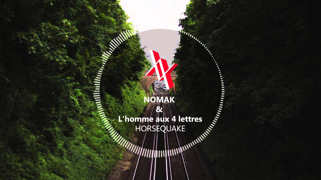 N&ouml;mak & L'homme Aux 4 Lettres - Horsequake