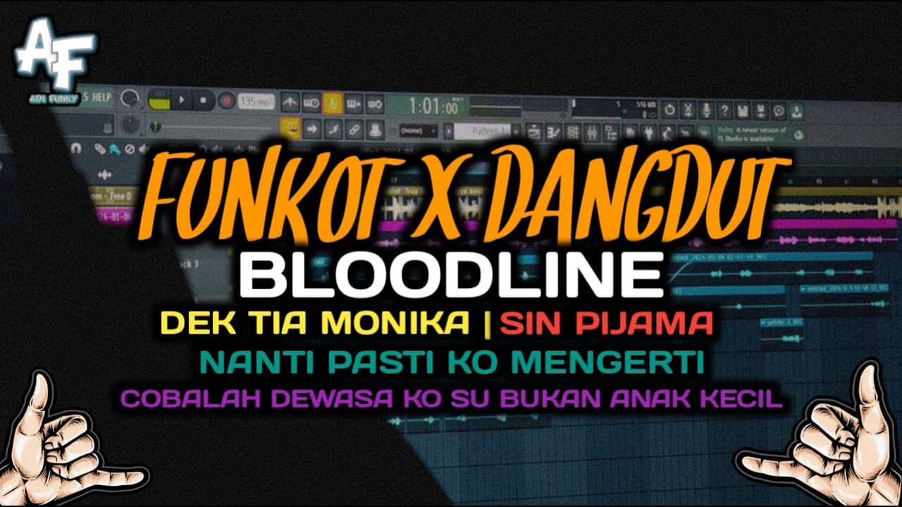 FUNKOT DANGDUT BLOODLINE X OH DEK TIA MONIKA X NANTI PASTI KO MENGERTI X SIN PIJAMA REMIX FULL BASS