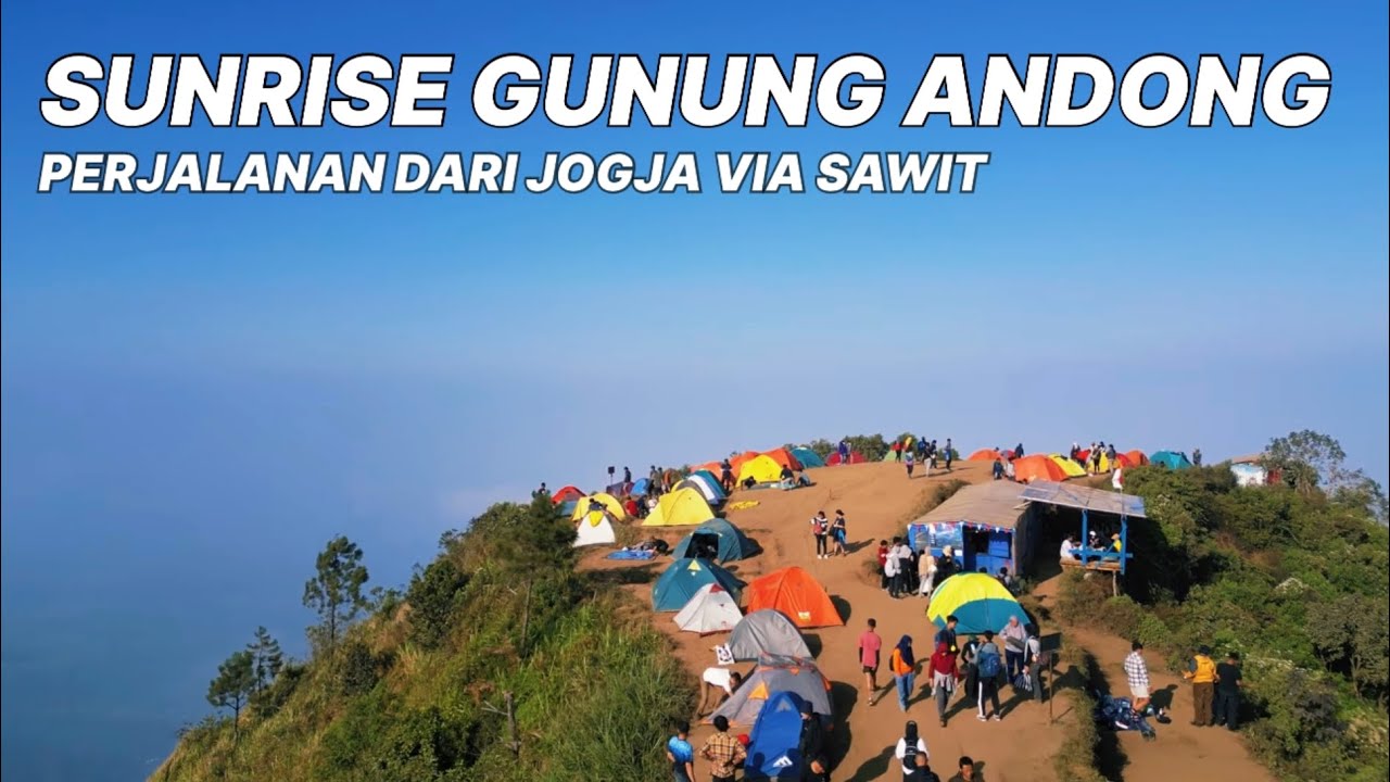 MENIKMATI SUNRISE DI GUNUNG ANDONG, PEMANDANGAN YANG MENAKJUBKAN