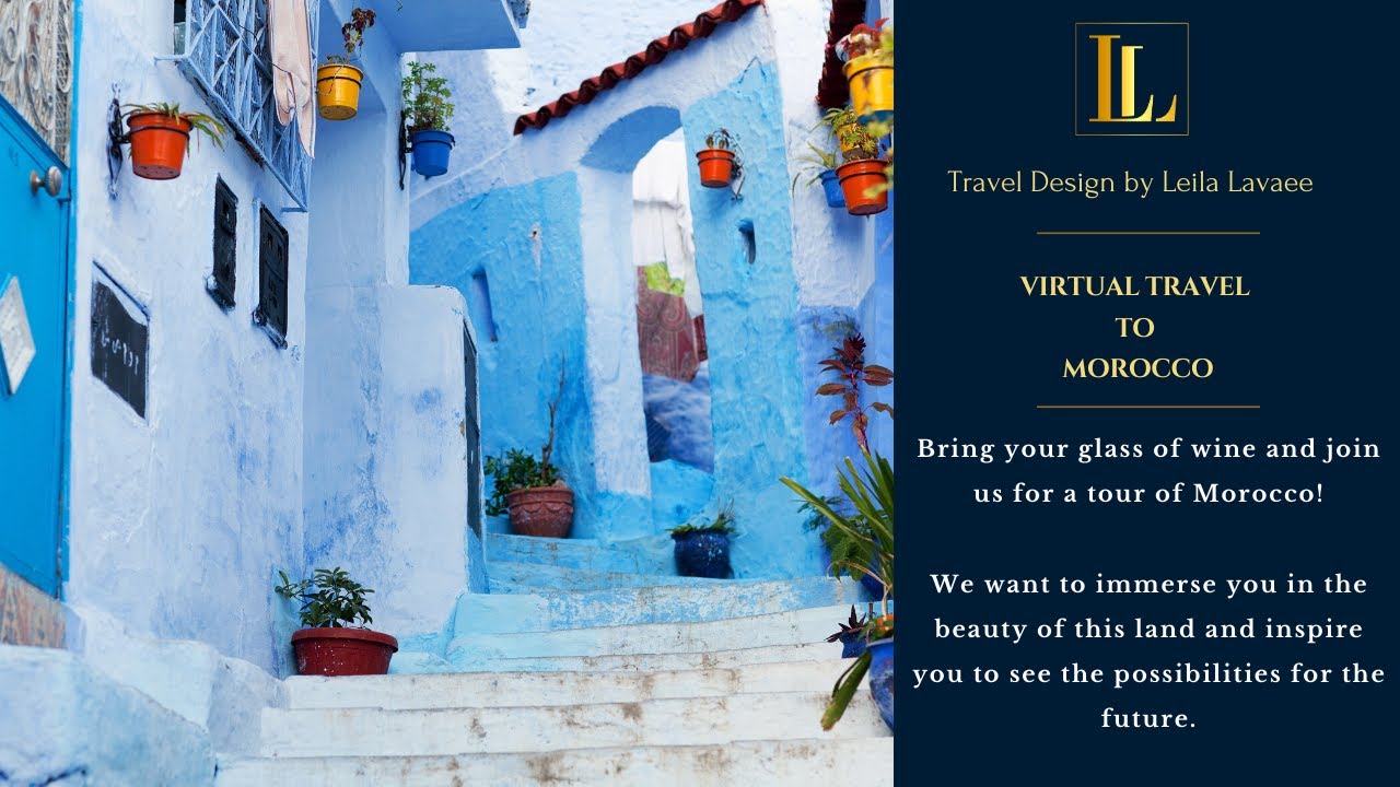 Virtual Travel Series - Morocco