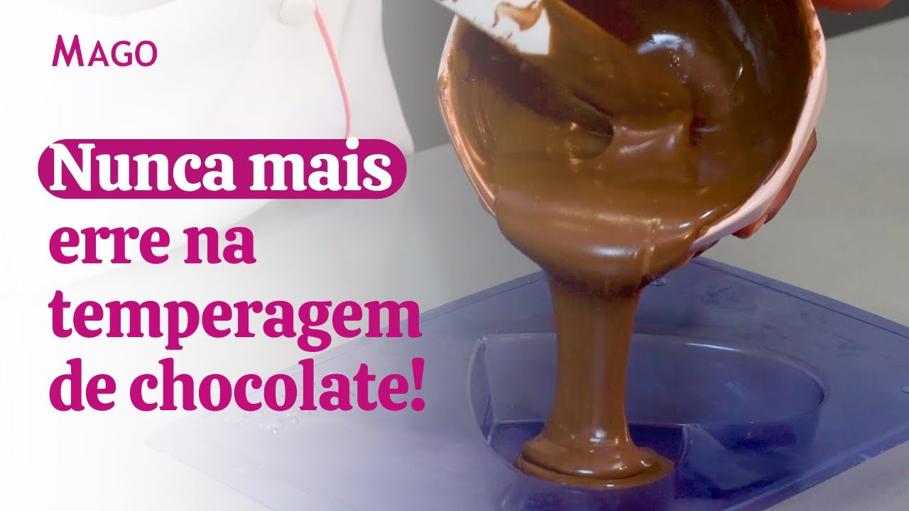 TEMPERAGEM DE CHOCOLATE: todos os erros que os confeiteiros cometem (para você nunca mais errar!)