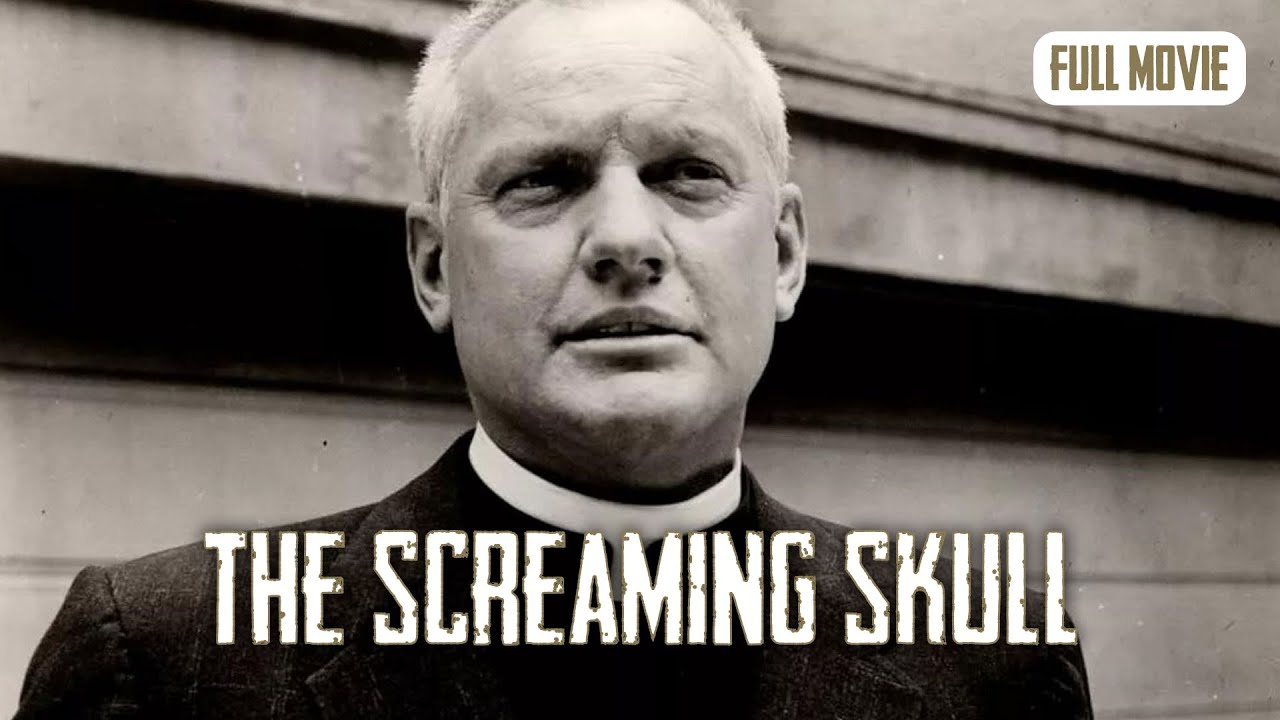 The Screaming Skull | English Full Movie | Horror Thriller