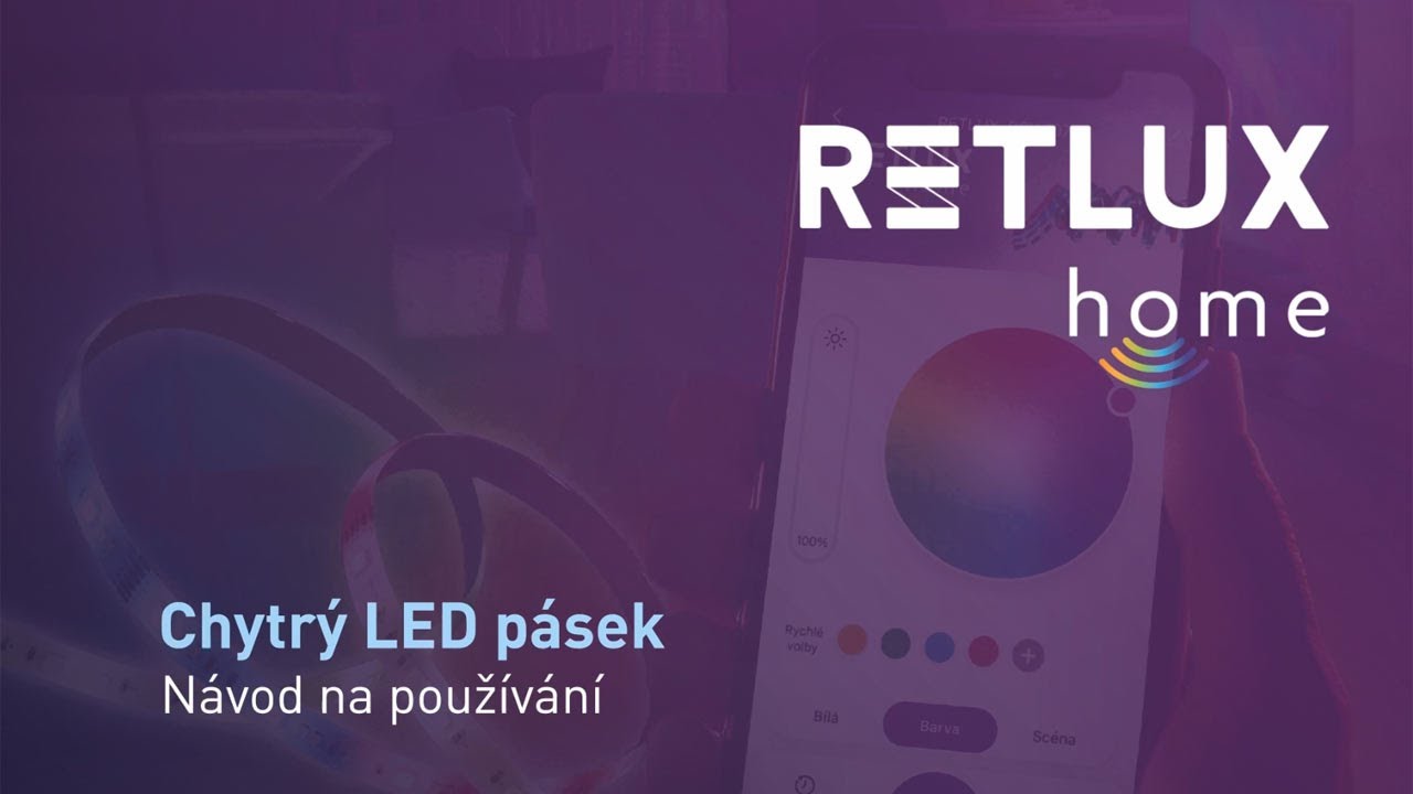 Wi-Fi LED pásek - Detailní návod  | Retlux Smart home