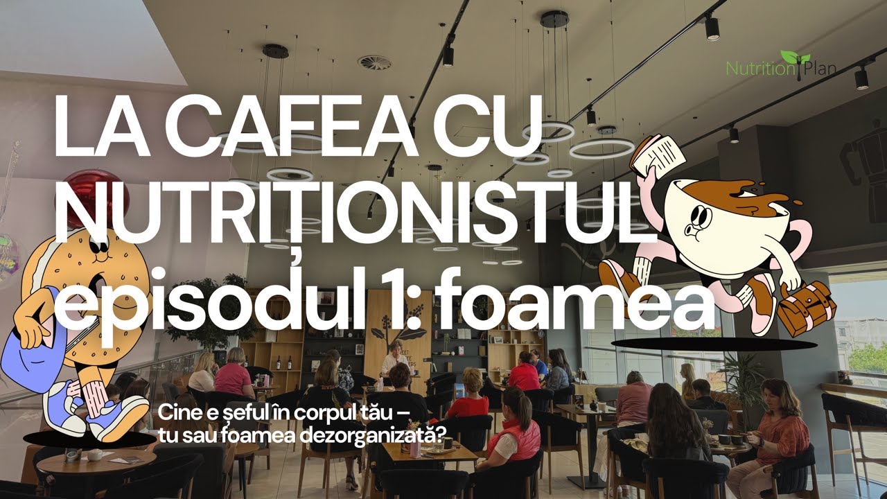 ☕️ NUTRIȚIE & CAFEA • Episodul 1: FOAMEA