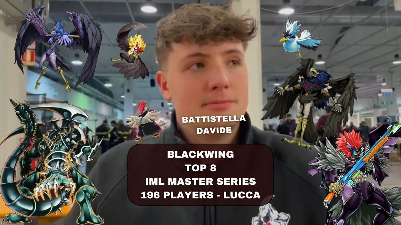 Top 16 IML Master Series Lucca - Battistella Davide (Young Star) - Blackwing (196 Players)