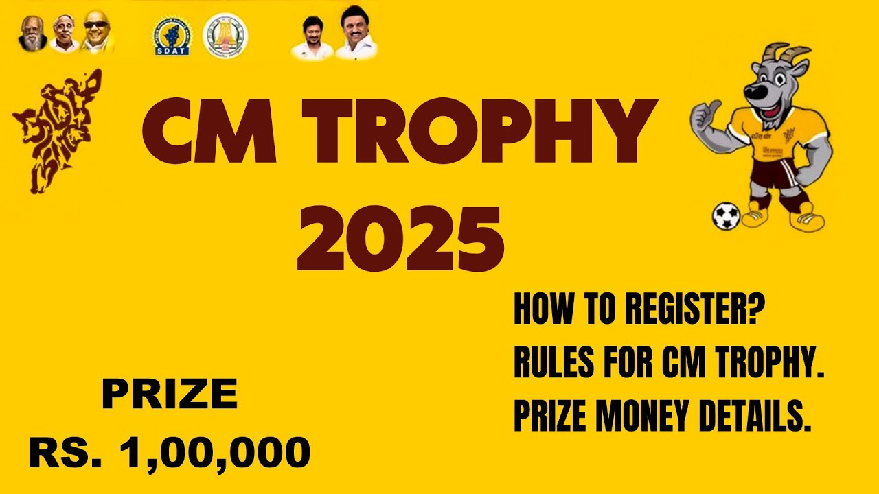 CM Trophy 2025 Registration and full details @i.tamizhan