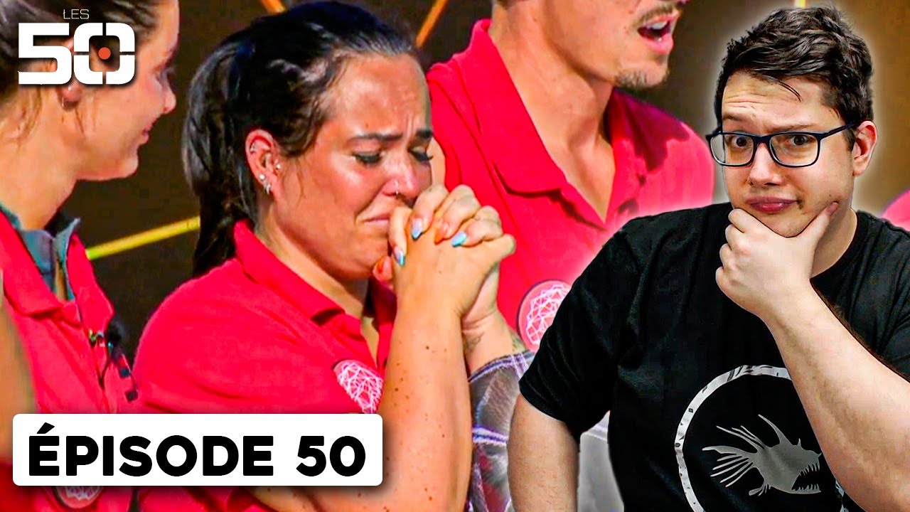 Les 50 - Saison 4 | &Eacute;pisode 50 : Ils ont annul&eacute; tout ce qui a &eacute;t&eacute; construit ❗😡😡