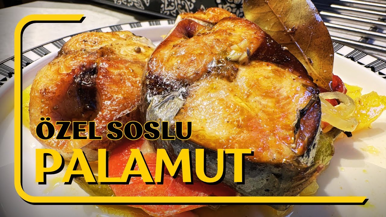 PALAMUTU BİR DE BU SOSLA DENEYİN! | Fırında Palamut Tarifi