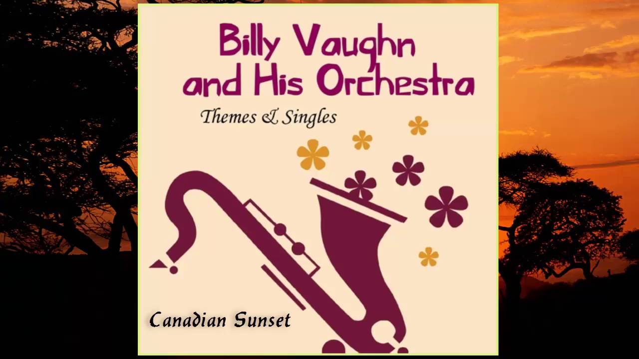 Billy Vaughn - Canadian Sunset