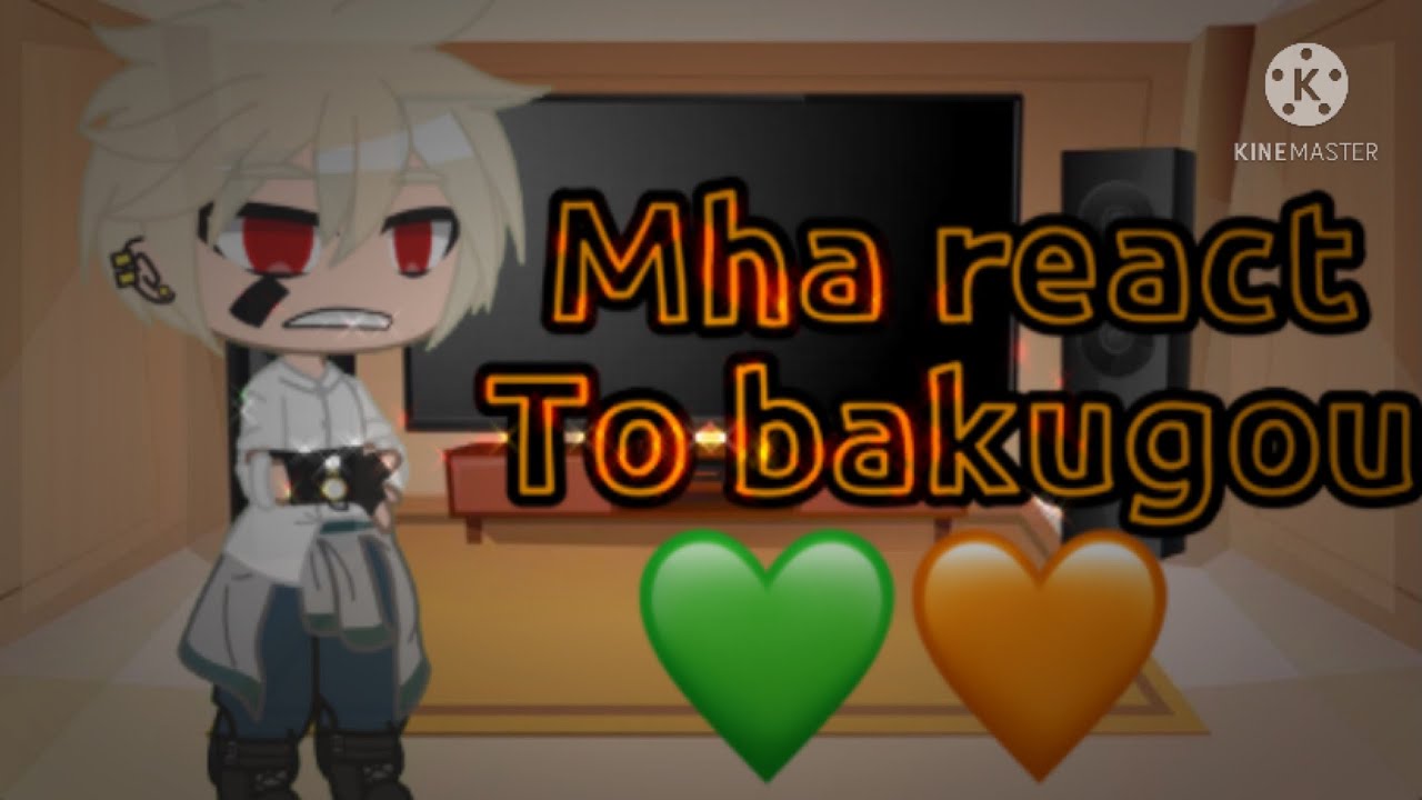 Bnha reacts to bakugou {some sad bakugou} •ships in desc• (lil 13+)