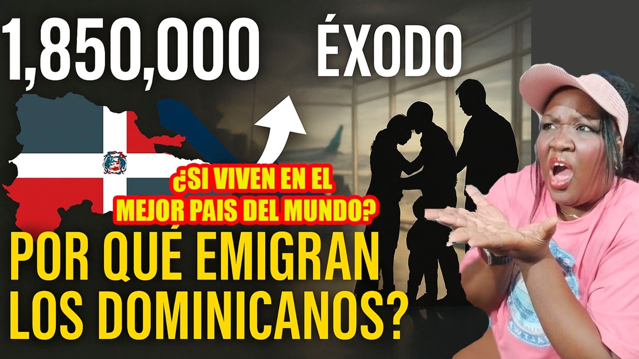 CUBANA reacciona: ¿por qué los DOMINICANOS se van? REALIDAD incómoda NÚMEROS explican la EMIGRACION