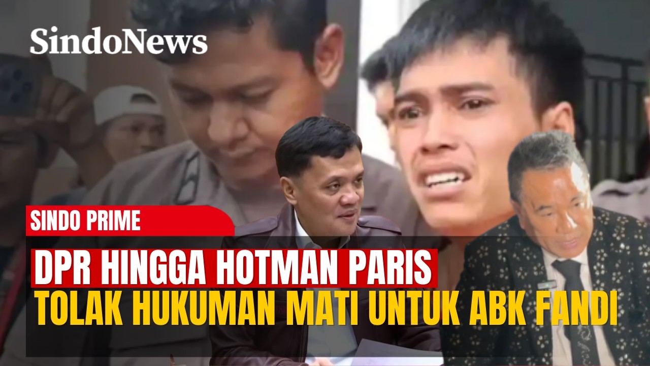 DPR Tolak Hukuman Mati untuk ABK Fandi, Hotman Paris: Tak Pantas Dihukum Mati! | Sindo Sore | 23/02
