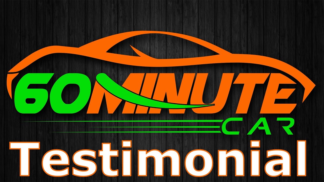 60minutecar testimonail, review... customer review