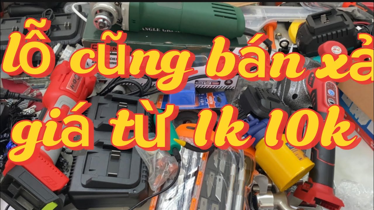 XẢ LỚN LÔ HÀNG TỒN LỘN XỘN GIÁ CỰC NÁT,KHOAN ĐIỆN,MÀI ĐIỆN,LƯỠI CẮT,MÁY HÀN,RỬA XE ĐIỆN,ĐẾ ĐỔI ĐIỆN 